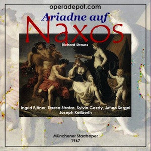 Strauss: Ariadne auf Naxos - Bjoner, Sergi, Stratas, Geszty, Engen, Lenz; Keilberth. München, 1965