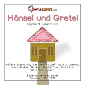 Humperdinck: Hänsel und Gretel - H. Jungwirth, Seibel, Varnay, Nöcker, Thaw, List; Bender. München, 1977