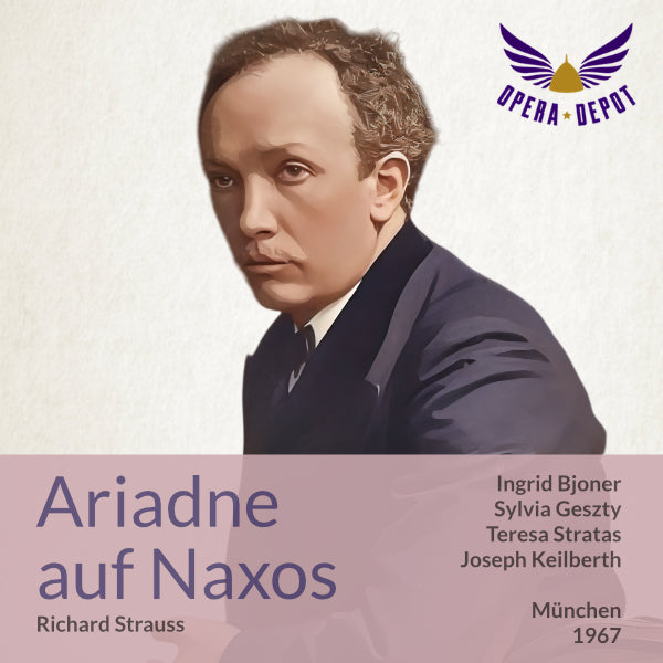 Strauss: Ariadne auf Naxos - Bjoner, Geszty, Stratas, Sergei, Malaniuk; Keilberth. München, 1967