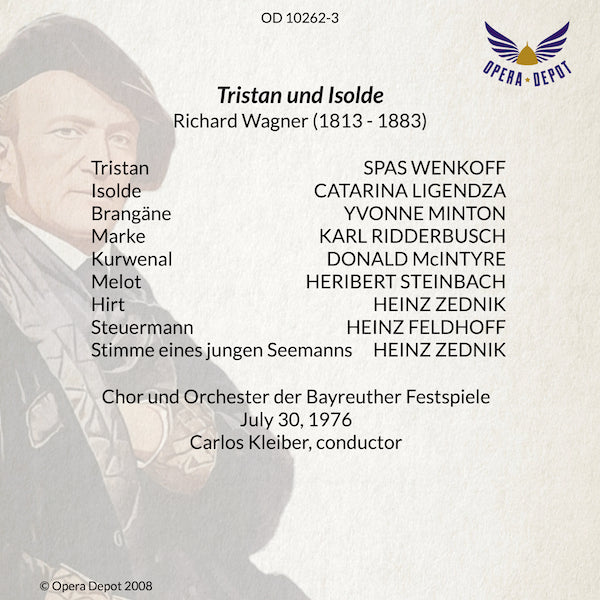 Wagner: Tristan und Isolde - Wenkoff, Ligendza, Minton, McIntyre, Ridderbusch; C. Kleiber.  Bayreuth, 1976