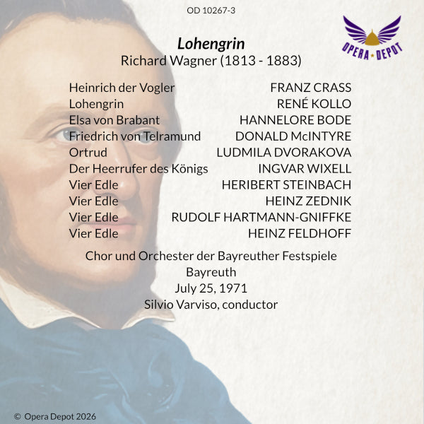 Wagner: Lohengrin - Kollo, Bode, Dvorakova, McIntyre, Crass, Wixell; Varviso. Bayreuth, 1971