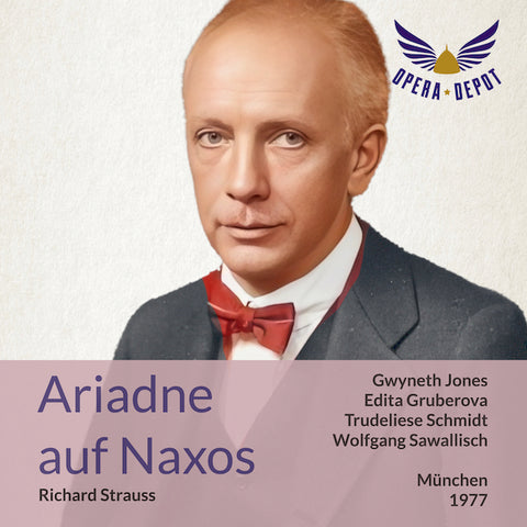Strauss: Ariadne auf Naxos - Jones, Gruberova, Hopferwieser, Schmidt; Sawallisch.  München, 1977