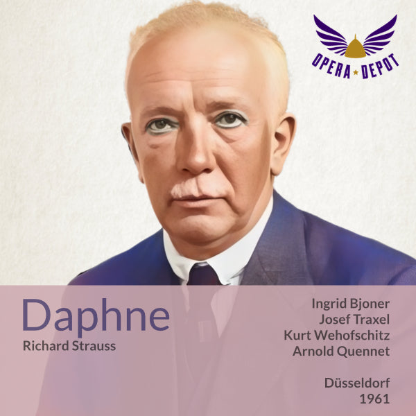 Strauss: Daphne - Bjoner, Traxel, Wehofschitz, Ernster; Quennet. Düsseldorf, 1961