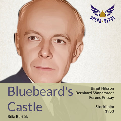 Bartok: Bluebeard's Castle (In German) - Nilsson, Sönnerstedt; Fricsay, Stockholm, 1953