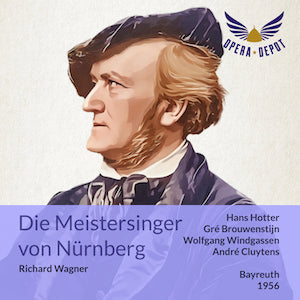 Wagner: Die Meistersinger von Nürnberg - Hotter, Windgassen, Brouwenstijn, Greindl, Fischer-Dieskau; Cluytens. Bayreuth, 1956