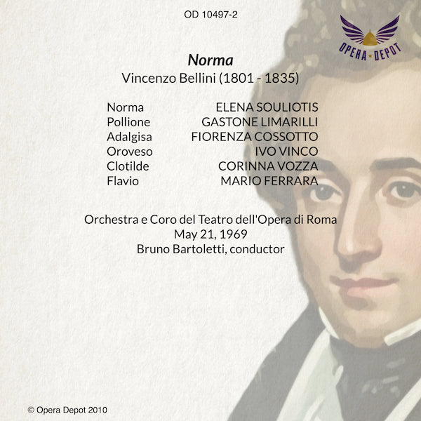 Bellini: Norma - Souliotis, Cossotto, Limarilli, Vinco; Bartoletti. Roma, 1969