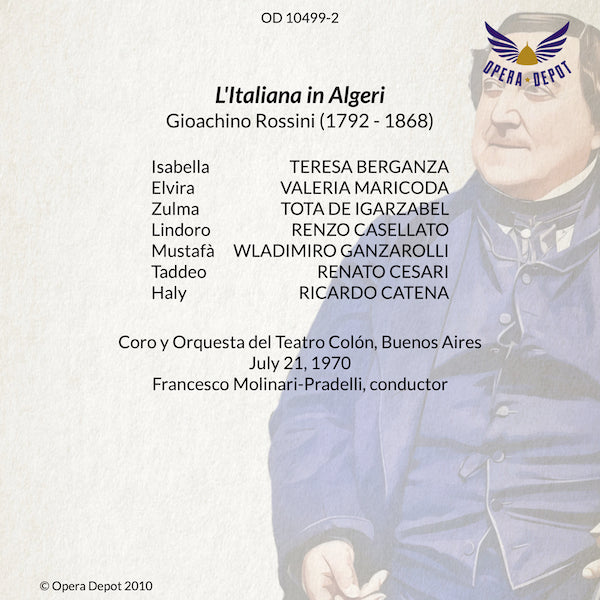 Rossini: L'Italiana in Algeri - Berganza, Casellato, Ganzarolli, Cesari, Catena; Molinari-Pradelli. Buenos Aires, 1970