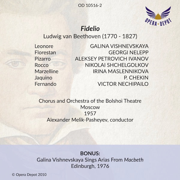 Beethoven: Fidelio (In Russian) - Vishnevskaya, Nelepp, Ivanov, Shchegolkov; Melik-Pashayev.  Bolshoi, 1957