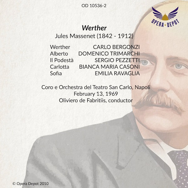 Massenet: Werther (In Italian) - Bergonzi, Casoni, Ravaglia, Trimarchi; de Fabritiis. Napoli, 1969