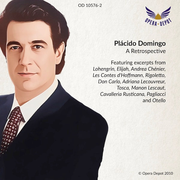 Compilation: Placido Domingo - Arias and excerpts from Elijah, Cav/Pag, Lohengrin, & More