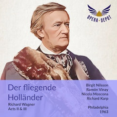 Wagner: Der fliegende Holländer - Vinay, Nilsson, Moscana, Crain; Karp.  Phila, 1963