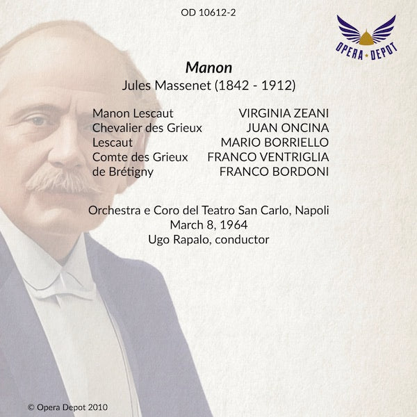 Massenet: Manon - Zeani, Oncina, Borriello, Ventriglia; Rapalo. Napoli, 1964