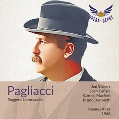 Leoncavallo: I Pagliacci - Vickers, Carlyle, MacNeil, Nait; Bartoletti