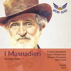 Verdi: I Masnadieri - Deutekom, Moldoveanu, Zancanaro, R. Curtin; Santi.  Zurich, 1977