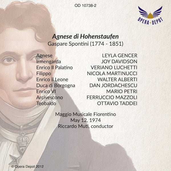 Spontini: Agnese di Hohenstaufen - Gencer, Luchetti, Martinucci, Petri, Davidson; Muti.  Firenze, 1974