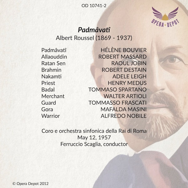 Roussel: Padmavati - Bouvier, Massard, Jobin, Destain; Scaglia.  Rome, 1957