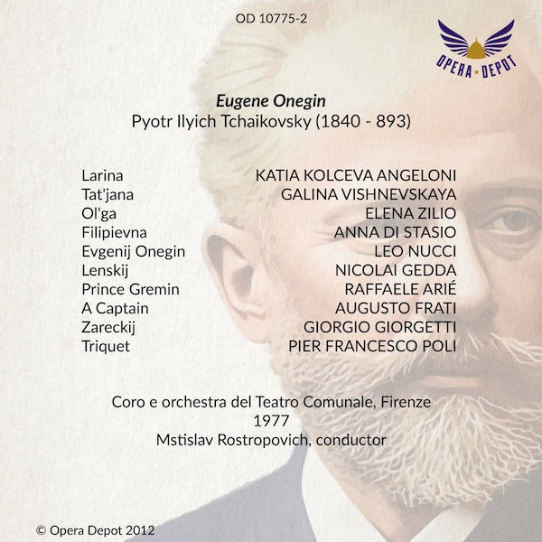 Tchaikovsky: Eugene Onegin - Nucci, Vishnevskaya, Gedda, Arié, Di Stasio; Rostropovich.  Firenze, 1977