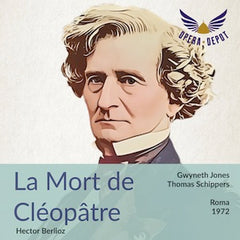 Berlioz: La Mort de Cléopâtre - Gwyneth Jones; Schippers.  Rome, 1972