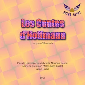 Offenbach: Les Contes d'Hoffmann - Domingo, Sills, Treigle, Kleinman, Castel; Rudel,  1965