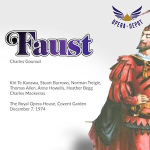 Gounod: Faust - Burrows, Te Kanawa, Treigle, Allen, Begg; Mackerras.  London, 1974