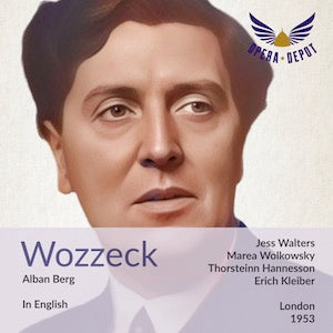 Berg: Wozzeck (In English) - Walters, Wolkowsky, Sinclair, Hannesson, Jones, Dalberg; E. Kleiber