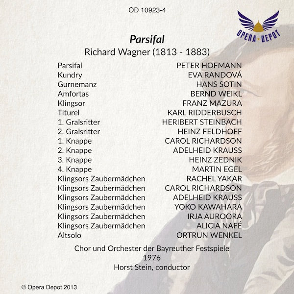 Wagner: Parsifal - Hofmann, Randova, Sotin, Weikl, Mazura, Ridderbusch; Stein.  Bayreuth, 1976