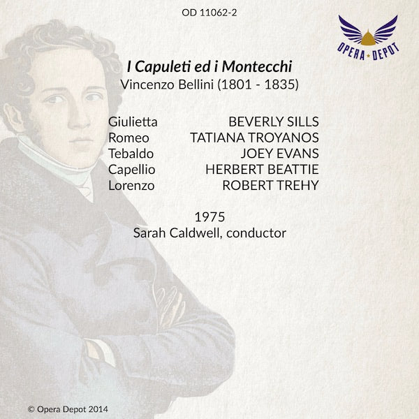 Bellini: I Capuleti ed i Montecchi - Sills, Troyanos, Evans, Beattie; Caldwell. 1975