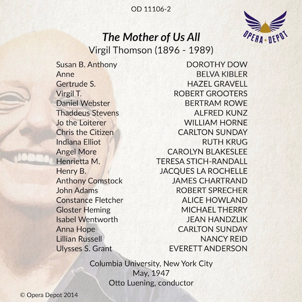 Thomson: The Mother of us All (World Premiere) - Dow, Kibler, Gravell, Grooters, Stich-Randall; Luening. 1947