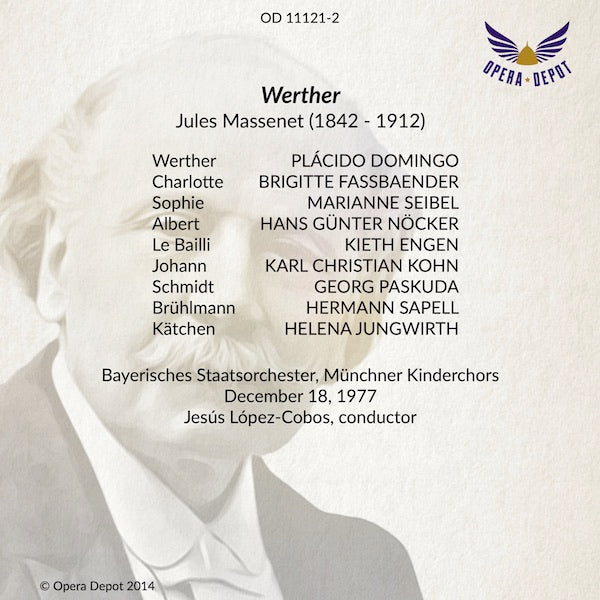 Massenet: Werther - Domingo, Fassbaender, Siebel; Lopez-Cobos. Munich, 1977
