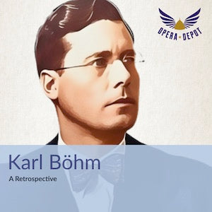 Compilation: Karl Böhm - Excerpts from Barbiere, Aida, Macbeth, Tristan, Meistersinger, The Ring and Much More!