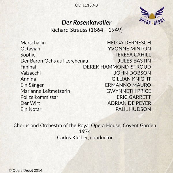 Strauss: Der Rosenkavalier - Dernesch, Minton, Cahill, Bastin, Hammond-Stroud; C. Kleiber. London, 1974