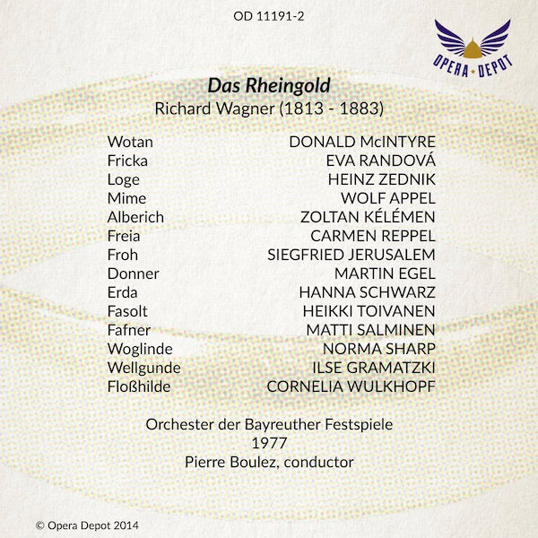 Wagner: Das Rheingold - McIntyre, Randová, Zednik, Kélémen, Salminen, Jerusalem; Boulez. Bayreuth, 1977