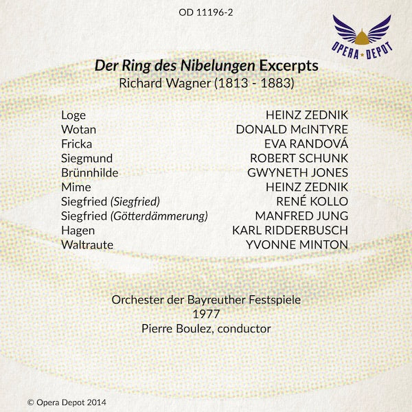 Wagner: Der Ring des Nibelungen (excerpts) - Jones, Kollo, Jung, McIntyre, Minton, Zednik; Boulez. Bayreuth, 1977