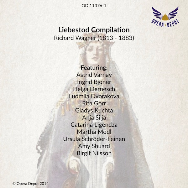 Compilation: Liebestod - Varnay, Mödl, Nilsson, Bjoner, Silja, Gorr, Dvorakova, Shuard, Dernesch and more