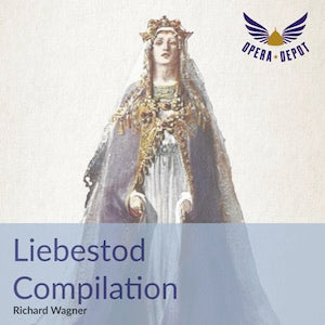 Compilation: Liebestod - Varnay, Mödl, Nilsson, Bjoner, Silja, Gorr, Dvorakova, Shuard, Dernesch and more