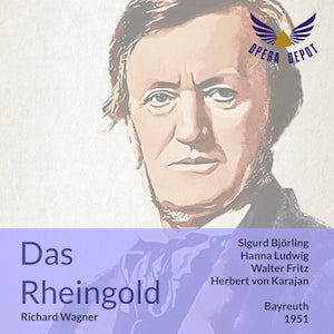 Wagner: Das Rheingold - S. Björling, H. Ludwig, Fritz, Schwarzkopf, Weber, Töpper; Karajan. Bayreuth, 1951