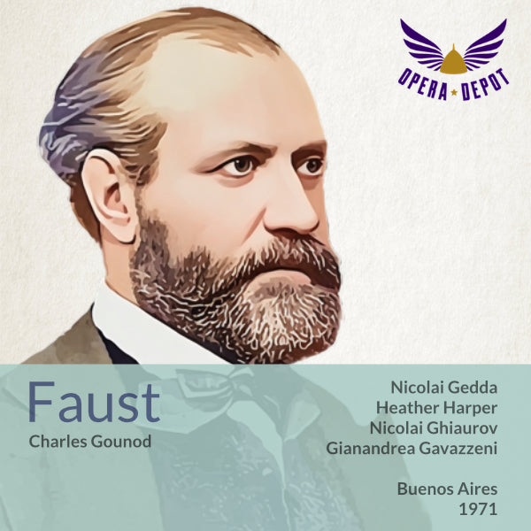 Gounod: Faust - Gedda, Ghiaurov, Harper, Massard; Bartoletti. Buenos Aires, 1971