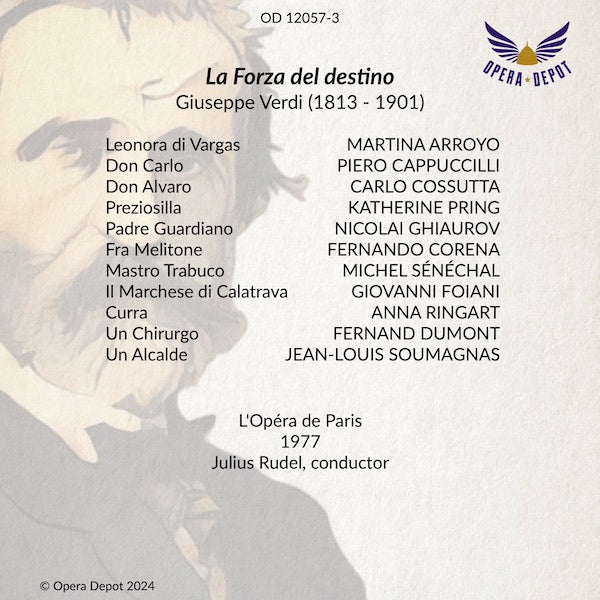 Verdi: La Forza del destino - Arroyo, Cossutta, Cappuccilli, Ghiaurov, Corena, Sénéchal, Pring; Rudel. Paris, 1977