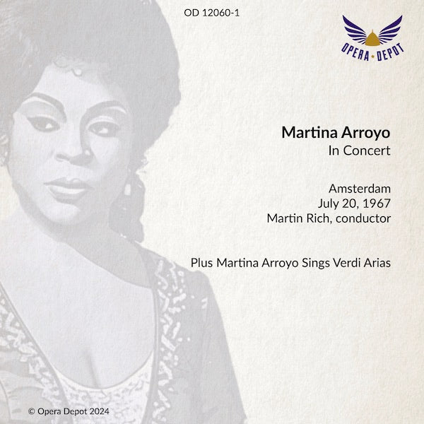 Compilation: Martian Arroyo in Concert. Amsterdam, 1967. BONUS: Martina Arroyo Sings Verdi
