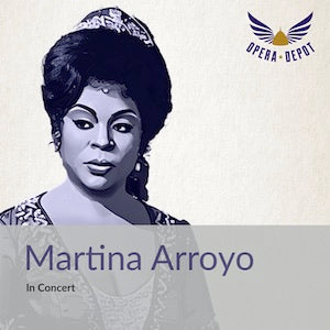 Compilation: Martina Arroyo in Concert - Amsterdam, 1967. BONUS: Martina Arroyo Sings Verdi