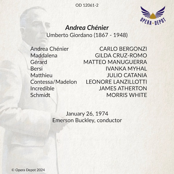Giordano: Andrea Chénier - Bergonzi, Cruz-Romo, Manuguerra; Buckley. 1974