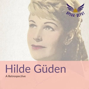 Compilation: Hilde Güden - Arias from Orfeo ed Euridice, Così, Figaro, Don Giovanni, Carmen, Bohème, Turandot, Rosenkavalier and more