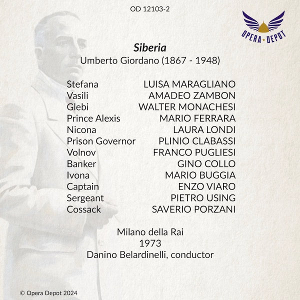 Giordano: Siberia - Maragliano, Zambon, Monachesi, Clabassi; Belardinelli. Milano, 1973