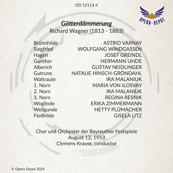 Wagner: Götterdämmerung - Varnay, Windgassen, Greindl, Uhde, Resnik, Malaniuk, Neidlinger; C. Krauss. Bayreuth, 1953