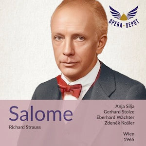 Strauss: Salome - Silja, Stolze, Varnay, Wächter, Wunderlich; Košler. Wien, 1965