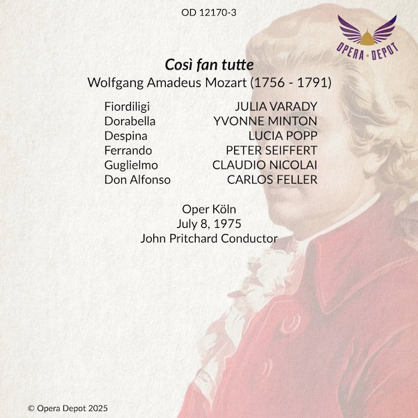 Mozart: Così fan tutte - Varady, Minton, Popp, Seiffert, Nicolai, Feller; Pritchard. Köln, 1975