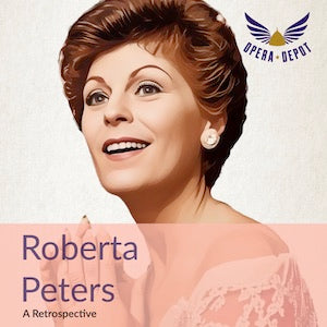 Compilation: Roberta Peters - Excerpts from Barbiere, Linda di Chamounix, Lucia, Ballo, Rigoletto, Traviata, Bohème and Lakmé
