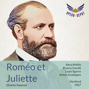 Gounod: Roméo et Juliette - Moffo, Corelli, Sgarro, Lambrinos; Guadagno. Hartford, 1967