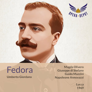 Giordano: Fedora - Olivero, Di Stefano, Di Rocco, Mazzini, Clabassi; Annovazzi. Lucca, 1969