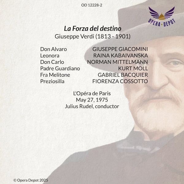 Verdi: La Forza del destino - Kabaivanska, Giacomini, Mittelmann, Moll, Bacquier; Rudel. Paris. 1975